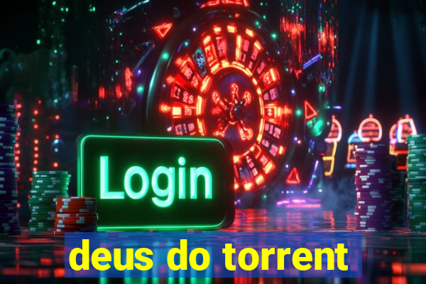 deus do torrent